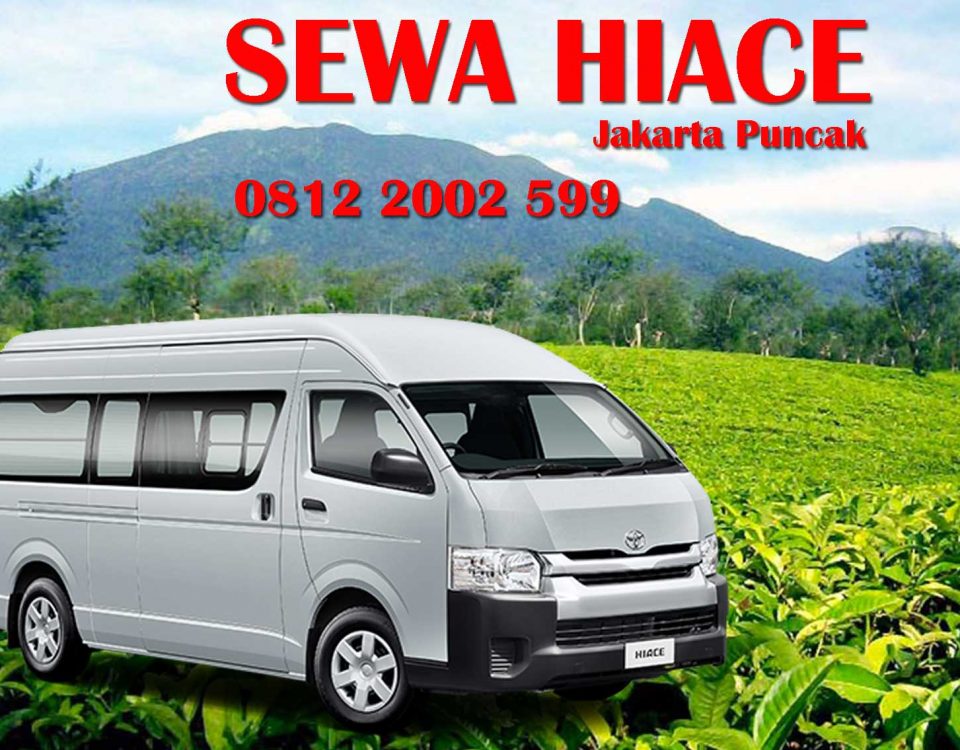 sewa hiace jakarta puncak