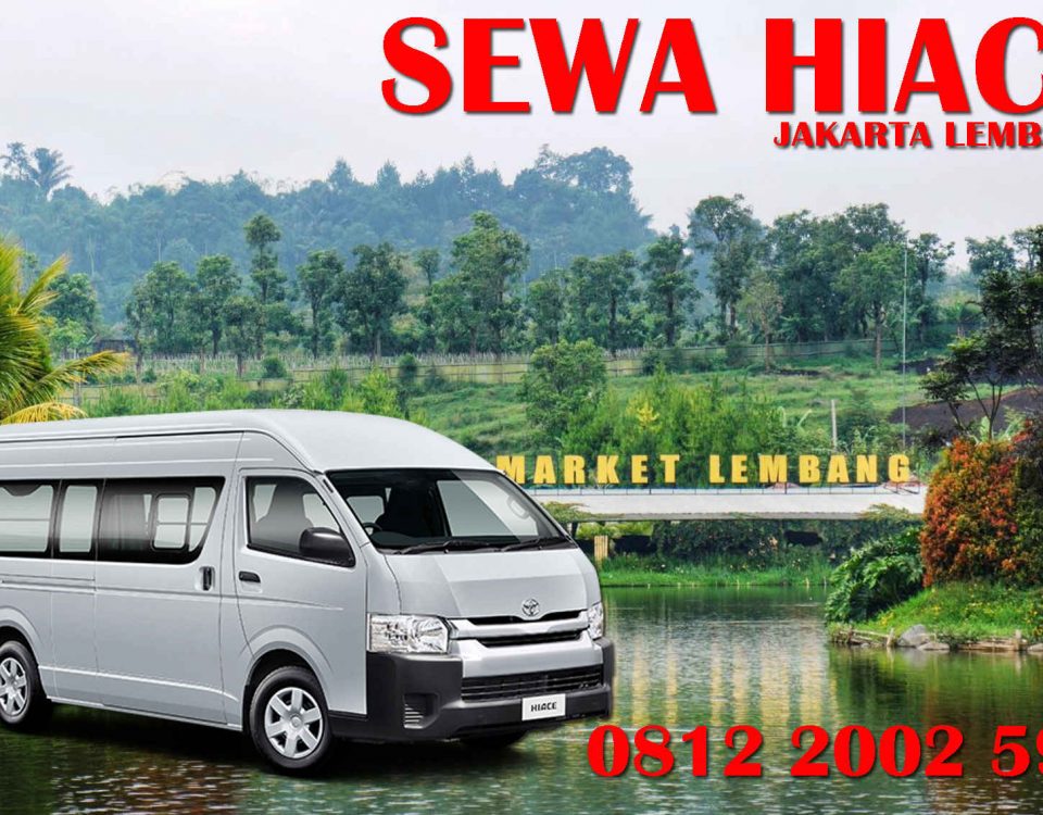 sewa hiace Jakarta lembang